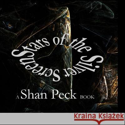 Stars of the Silver Screen Shan Peck 9781728816272 Independently Published - książka