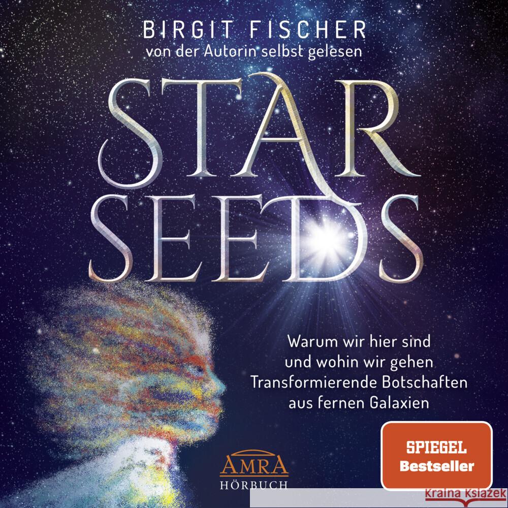 Starseeds: Warum wir hier sind und wohin wir gehen. Transformierende Botschaften aus fernen Galaxien (Ungekürzte Autorenlesung), Audio-CD, MP3 Fischer, Birgit 9783954476794 AMRA Verlag - książka