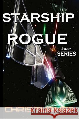 Starship Rogue: Three Book Series Chris Turner 9781989493199 Innersky Books - książka