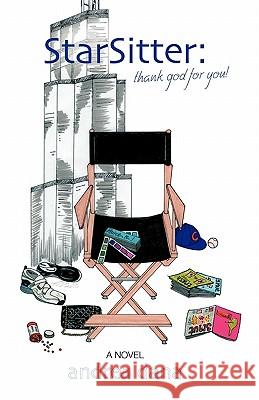 Starsitter: Thank God For You! Dana, Andrea 9781450264181 iUniverse.com - książka