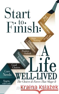 Start To Finish: A Life Well-Lived Robert Lutz 9781968985653 Publishinginc - książka