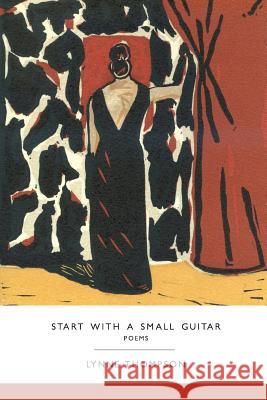 Start with a Small Guitar Lynne Thompson 9780988924833 What Books Press - książka