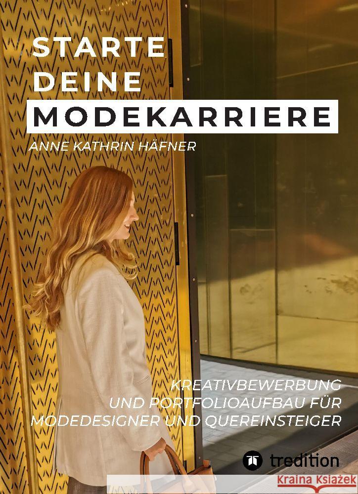 Starte deine Modekarriere Häfner, Anne Kathrin 9783347764224 tredition - książka