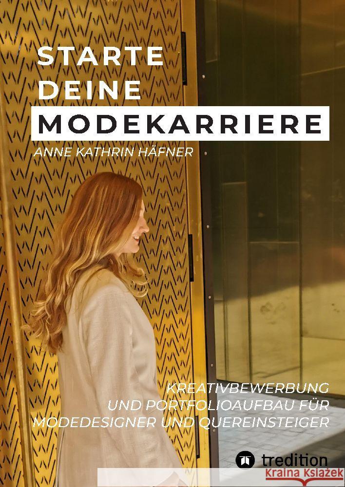 Starte deine Modekarriere Häfner, Anne Kathrin 9783347764231 tredition - książka