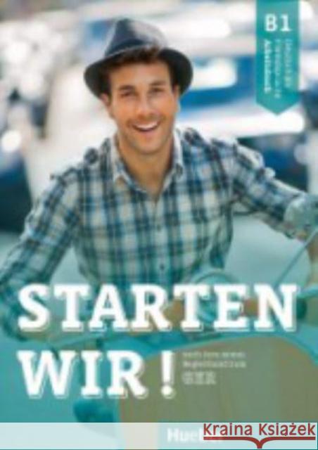 Starten wir! B1 Arbeitsbuch Brüseke, Rolf; Scheuerer, Joachim 9783190760008 Hueber - książka