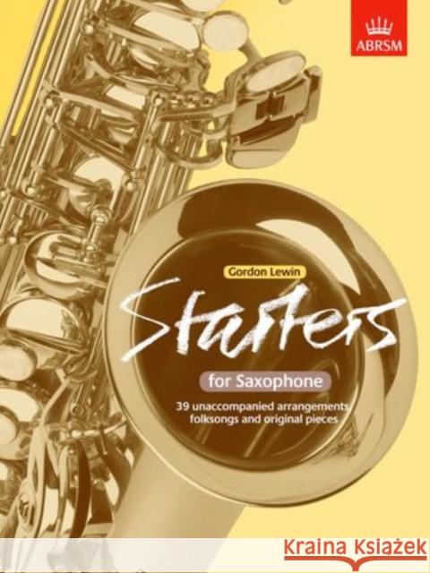 Starters for Saxophone Gordon Lewin 9781854724212  - książka