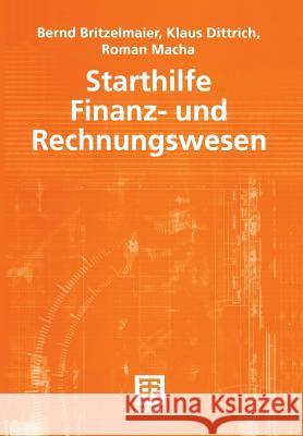 Starthilfe Finanz- Und Rechnungswesen Britzelmaier, Bernd 9783519003342 Vieweg+teubner Verlag - książka