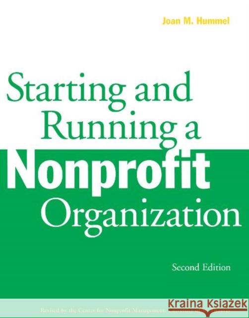Starting and Running a Nonprofit Organization Joan M. Hummel 9780816627776 University of Minnesota Press - książka