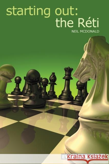 Starting Out: The Réti McDonald, Neil 9781857446227  - książka