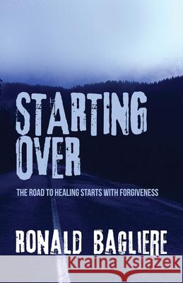 Starting Over Ronald Bagliere 9784867515525 Next Chapter - książka