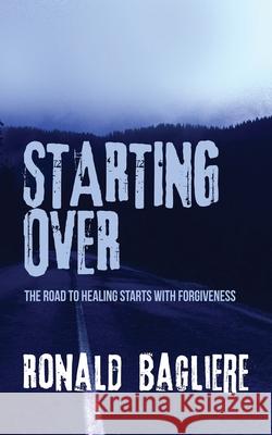 Starting Over Ronald Bagliere 9784867515532 Next Chapter - książka