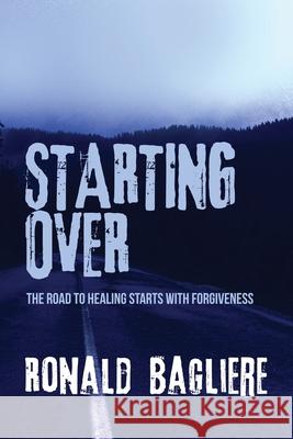 Starting Over Ronald Bagliere 9784867515556 Next Chapter - książka