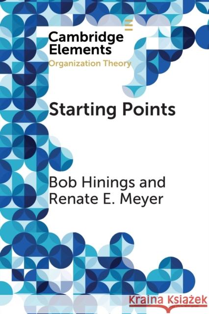 Starting Points Bob Hinings Renate Meyer 9781108709323 Cambridge University Press - książka