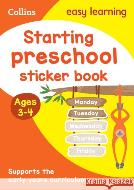 Starting preschool Sticker Book Ages 3-4 Collins Easy Learning 9780008775346 HarperCollins Publishers - książka