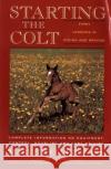 Starting the Colt Mary Twelveponies 9780395631270 Mariner Books