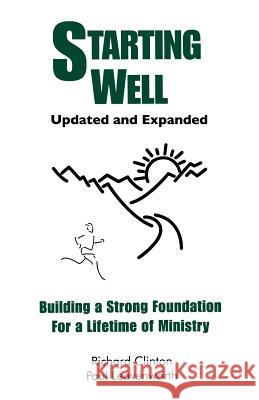 Starting Well: Building a Strong Foundation For a Lifetime of Ministry Leavenworth, Paul 9781475149852 Createspace - książka