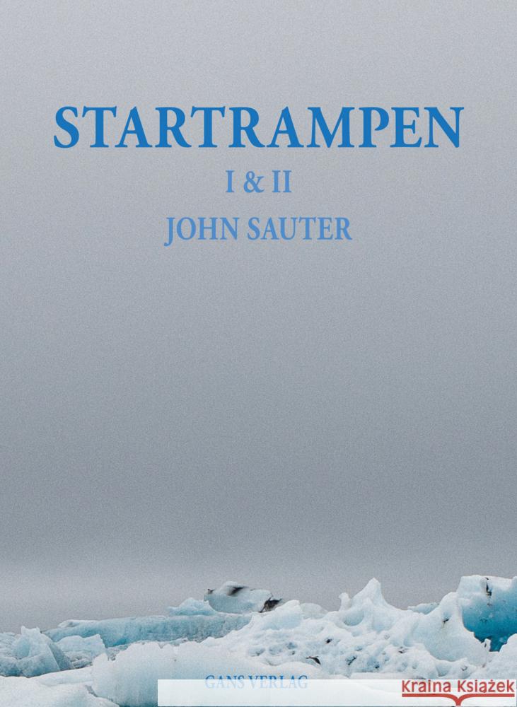 Startrampen I & II Sauter, John 9783946392392 Gans Verlag Berlin - książka