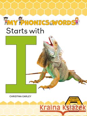 Starts with I Christina Earley 9781039645400 Little Honey Books - książka