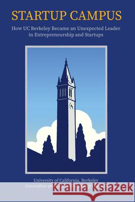 Startup Campus – How UC Berkeley Became an Unexpected Leader in Entrepreneurship and Startups Mike Alvarez Cohen 9798348700010 John Wiley and Sons (JL) - książka