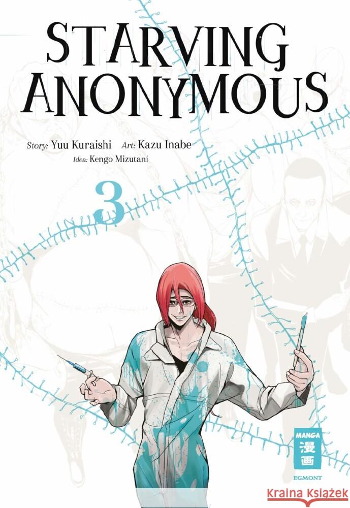 Starving Anonymous 03 Inabe, Kazu, Kuraishi, Yuu, Mizutani, Kengo 9783755500384 Egmont Manga - książka