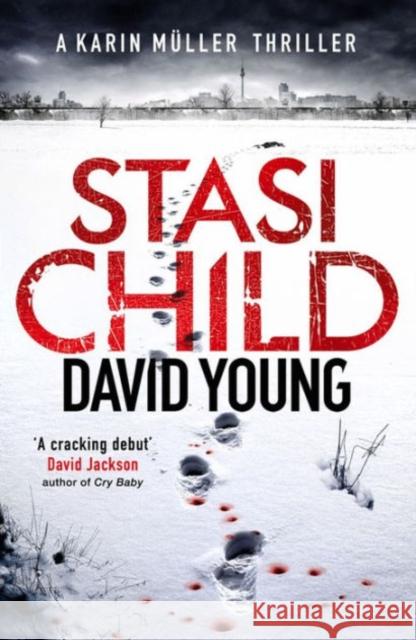 Stasi Child: The award-winning Cold War crime thriller David Young 9781785770067 twenty7 - książka