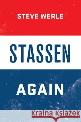 Stassen Again Steve Werle 9780873519625 Minnesota Historical Society Press,U.S. - książka
