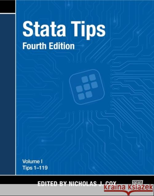 Stata Tips, Fourth Edition, Volume I: Tips 1-119 Nicholas J. Cox 9781597184076 Stata Press - książka