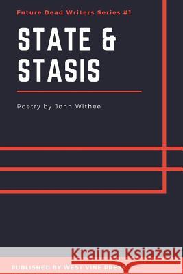 State & Stasis (2018. 2nd Printing) John Withee 9781387705023 Lulu.com - książka