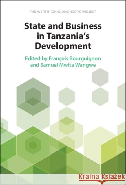 State and Business in Tanzania's Development Samuel Mwita (Daima Associates) Wangwe 9781009285797 Cambridge University Press - książka
