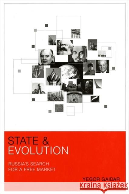 State and Evolution: Russia's Search for a Free Market Gaidar, Yegor 9780295983493 University of Washington Press - książka