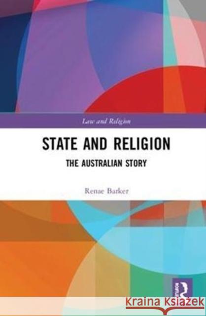 State and Religion: The Australian Story Renae Barker 9781138684539 Routledge - książka