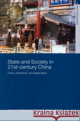 State and Society in 21st Century China: Crisis, Contention and Legitimation Hays Gries, Peter 9780415332057 Taylor & Francis - książka