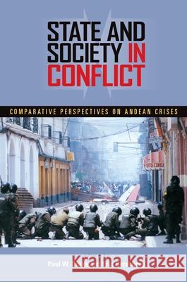 State and Society in Conflict: Comparative Perspectives on the Andean Crises Drake, Paul W. 9780822959229 University of Pittsburgh Press - książka