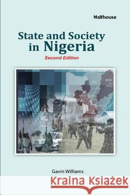 State and Society in Nigeria Gavin Williams 9789785657586 Malthouse Press - książka