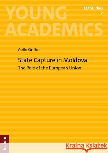 State Capture in Moldova Griffin, Aoife 9783689001193 Tectum-Verlag - książka