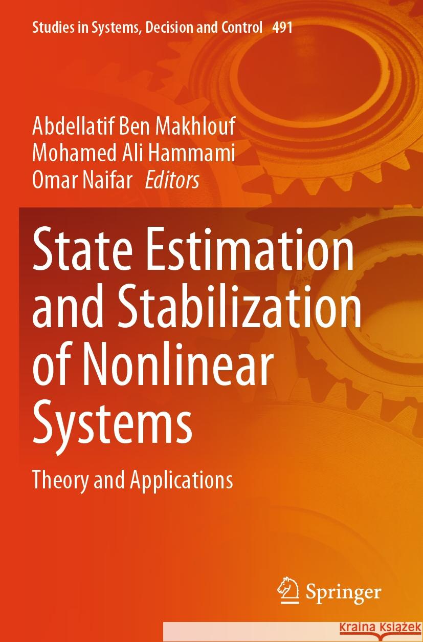 State Estimation and Stabilization of Nonlinear Systems  9783031379727 Springer Nature Switzerland - książka