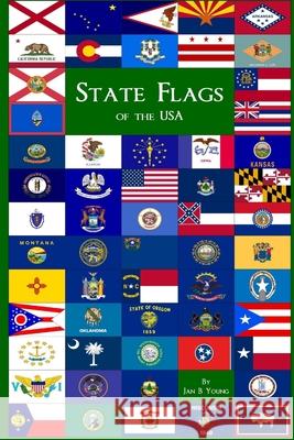 State Flags of the United States Jan Young 9780557308859 Lulu.com - książka