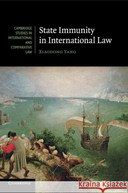 State Immunity in International Law Xiaodong Yang 9781107535831 Cambridge University Press - książka