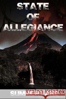 State of Allegiance Summer Lane 9781543207576 Createspace Independent Publishing Platform - książka