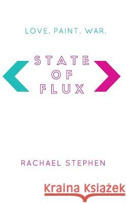 State of Flux Rachael Stephen Chloe Marshall Matthew Gardiner 9781495997648 Createspace - książka