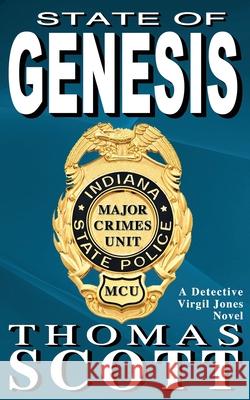 State of Genesis: A Mystery, Thriller and Suspense Novel Thomas Scott 9781089941156 Independently Published - książka