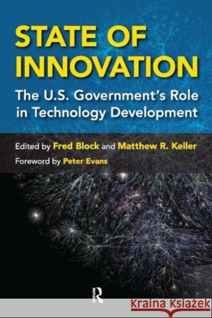 State of Innovation: The U.S. Government's Role in Technology Development Block, Fred L. 9781594518249 Paradigm Publishers - książka