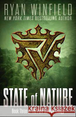 State of Nature: Book Three of The Park Service Trilogy Winfield, Ryan 9780988348257 Birch Paper Press - książka