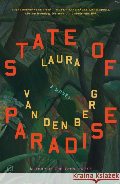 State of Paradise Laura van den Berg 9781250390516 Picador USA - książka