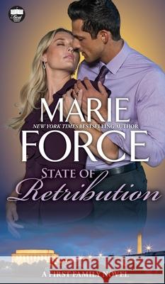 State of Retribution, A First Family Novel Marie Force 9781966871071 HTJB, Inc. - książka