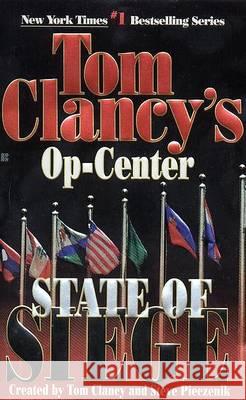 State of Siege: Op-Center 06 Tom Clancy Steve R. Pieczenik 9780425168226 Berkley Publishing Group - książka