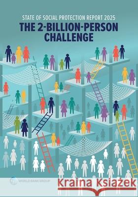 State of Social Protection Report 2024: Missing the Course Towards Universal Social Protection Emil Tesliuc Claudia Rodriquez Alas Jamele Rigolini 9781464821561 World Bank Publications - książka