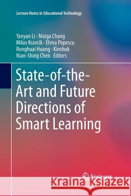 State-Of-The-Art and Future Directions of Smart Learning Li, Yanyan 9789811013133 Springer - książka