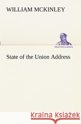 State of the Union Address William McKinley 9783849171551 Tredition Gmbh - książka