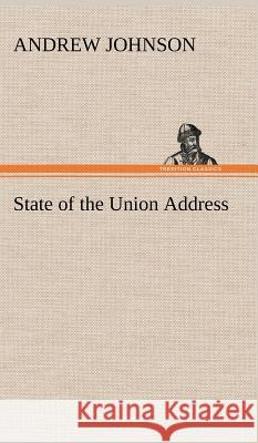 State of the Union Address Andrew Johnson 9783849195120 Tredition Classics - książka